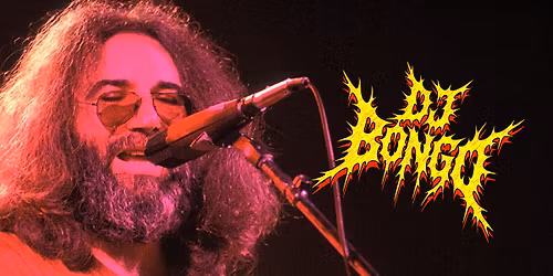 DJ BONGO ll HAPPY HOUR ll GRATEFUL DEAD