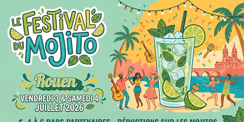 LE FESTIVAL DU MOJITO - Rouen