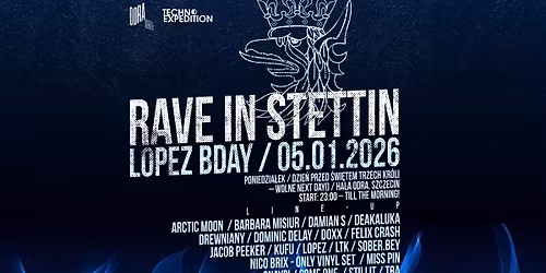 Rave In Stettin \/ Lopez B-day party