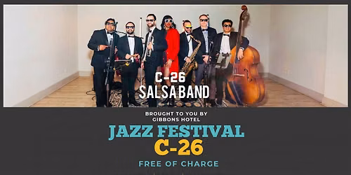 C-26 SALSA BAND LIVE @ GIBBONS HOTEL