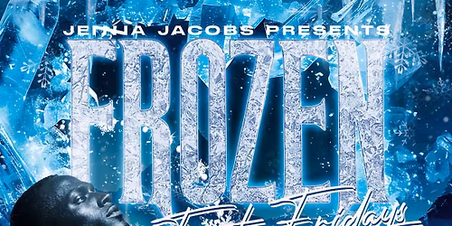 First Fridays : FROZEN