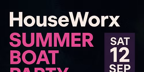 HouseWorx Summer Boat Party