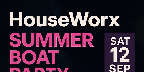 HouseWorx Summer Boat Party