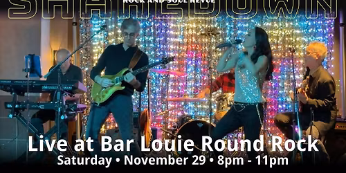 Shakedown Live at Bar Louie Round Rock  - November