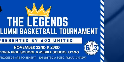 The Legends 4th Annual Men's Alumni Basketball Tournament