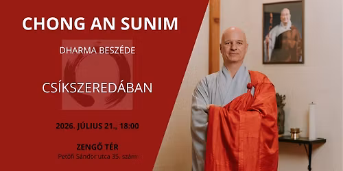 Chong An Sunim dharma besz\u00e9de Cs\u00edkszered\u00e1ban