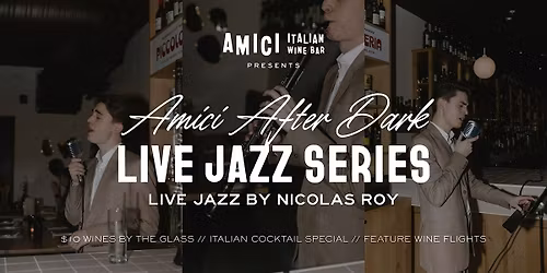 May Amici After Dark ~ Live Jazz Series