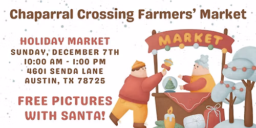 Chaparral Crossing Farmers' Market with Santa! \ud83c\udf85
