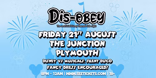 DISNEY vs MUSICALS: SILENT DISCO @ The Junction, Plymouth | 21.08.26