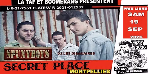 LA TAF & BOOMERANG pr\u00e9sentent SPUNYBOYS +les DISQUAIRES