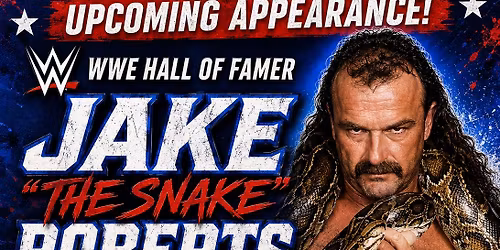 Meet Jake \u201cThe Snake\u201d Roberts on June 13th