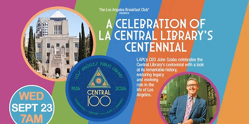 A Celebration of LA Central Library's Centennial
