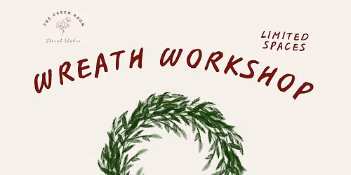 wreath making workshop