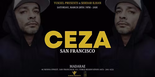 Turkish legendary rapper  CEZA at MadaRae San Francisco