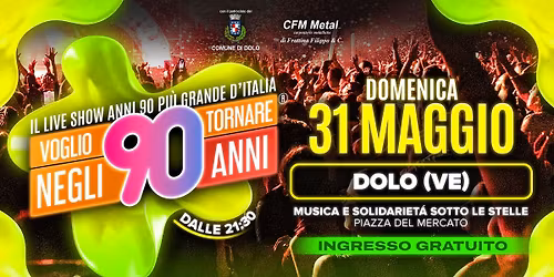 Voglio Tornare Negli Anni 90 \u00ae  \u2022 Dolo (VE) 