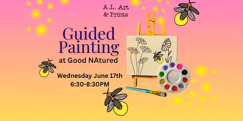 Let's Paint FIREFLIES at Good NAtured 6\/17\/2026