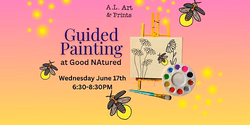 Let's Paint FIREFLIES at Good NAtured 6\/17\/2026
