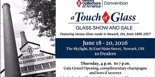 Heisey Collectors of America Glass Show and Sale