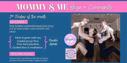 Mommy & Me Yoga at The Purple Hippo in DTLS with Megan's Yoga Tribe 
