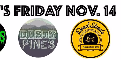 FOMITES, DUSTY PINES & DEAD STREETS @ BULLY'S!