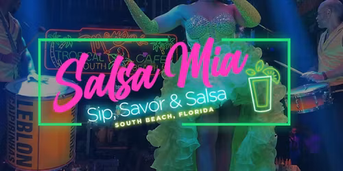 The Miami experience! Learn Salsa! Mojitos and live entertainment