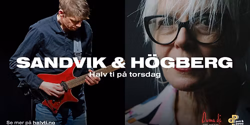 Sandvik & H\u00f6gberg \/\/ Halv ti p\u00e5 torsdag