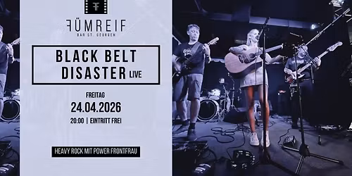 BLACK BELT DISASTER LIVE