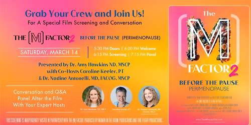 The (M) Factor 2: Before The Pause (Perimenopause) Film Screening and Conversation