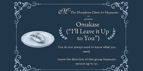 Omakase ("I'll Leave it Up to You")