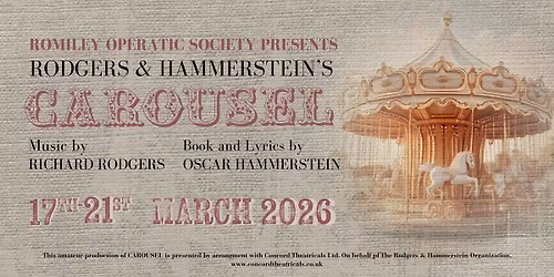 CAROUSEL - Romiley Operatic Society