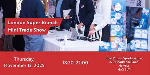 The Fed's London Super Branch Mini Trade Show