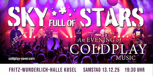 SKY FULL OF STARS - An Evening of COLDPLAY music in Kusel