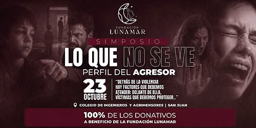 Simposio Lo Que No Se Ve: Perfil del Agresor
