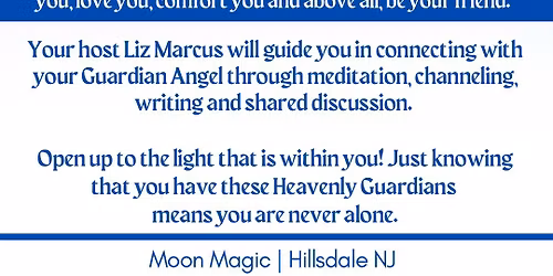 Meet Your Guardian Angel with Liz Marcus 