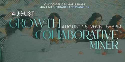 August Growth Collaborative Mixer