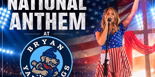 Singing the National Anthem at The Bryan Yard Dogs Baseball Game