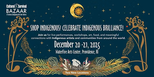 Cultural Survival Bazaar @ WaterFire Center For The Arts