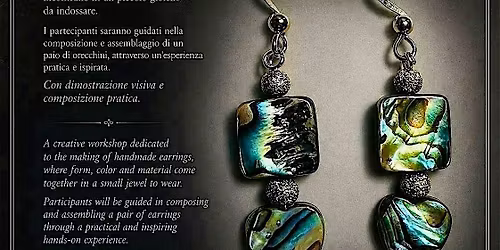 Atelier di Gioielleria \u2013 Orecchini artigianali \/Jewellery Workshop