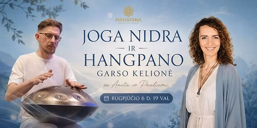 Joga Nidra ir Hangpano Garso Kelion\u0117 | su Anita ir Pauliumu