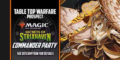 [PROSPECT] Magic the Gathering - Commander Party: Secrets of Strixhaven (June)