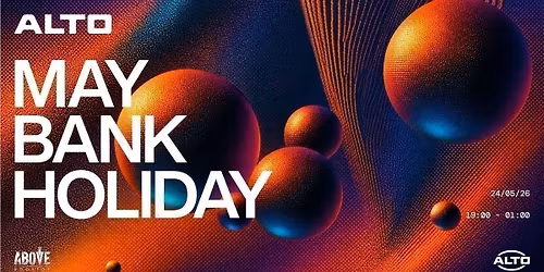 ALTO May Bank Holiday | 24.05.26 | ABOVE Newcastle