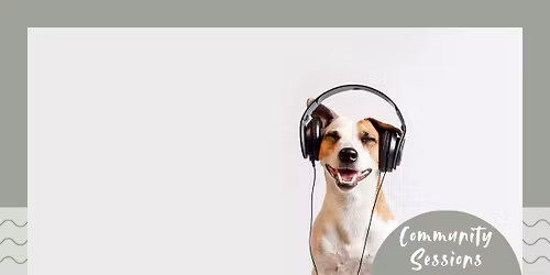 Weekly Community Sessions | Listening Post