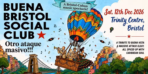 Buena Bristol Social Club"OTRO ATAQUE MASIVO!!!"\u2013 The Final Show