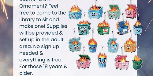 New Year, New Dumpster Fire? Diamond Art Craft Night