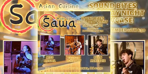 Sound Bites SATURDAY Night Showcase November 29th - Miss Abigail, Franco O'Malley, Ryan McKenzie