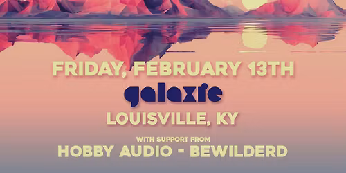 Vincent Antone w\/ Hobby Audio & Bewilderd at Galaxie - Louisville