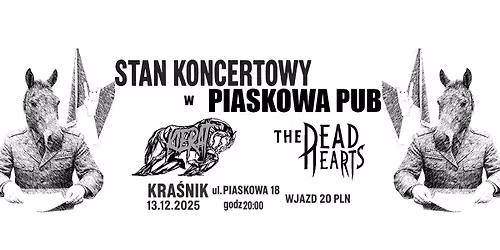 /KIERAT/THE DEAD HEARTS/ w PIASKOWA PUB