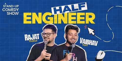 Half Engineer - A Standup Comedy Show