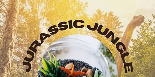 Jurassic Jungle Workshop at The Succulent Hippie