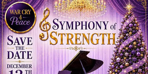 Symphony of Strength Holiday Musical GALA Fundraiser